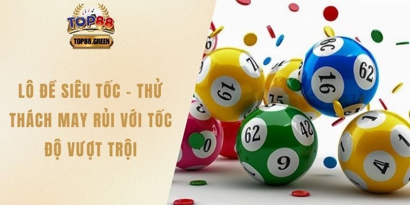 Lô đề siêu tốc