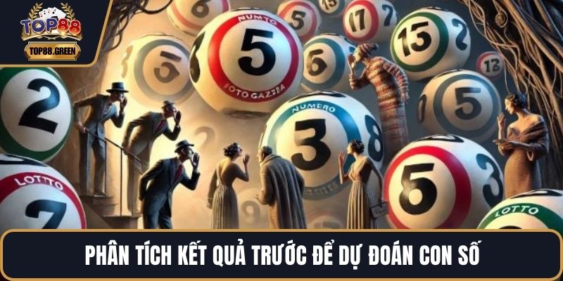 Phân tích kết quả trước để dự đoán con số